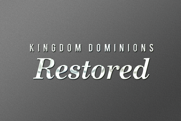 Kingdom Dominion Restored Series FrontierWorks